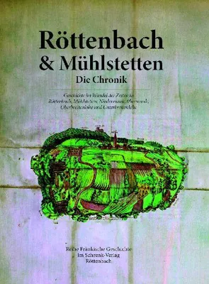 Produktbild von Röttenbach und Mühlstetten. Die Chronik