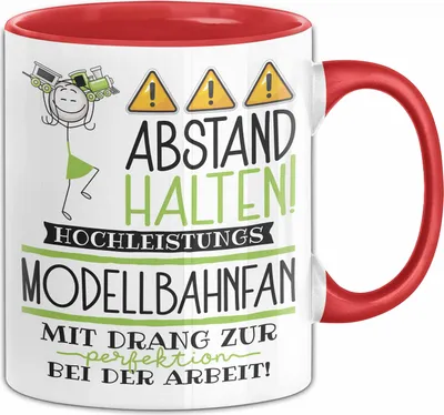 Produktbild von Modellbahnfan Tasse Geschenk Lustig Abstand Halten Hochleistungs-Modellbahnfan Mit Drang Zur Perfektion Bei Der Arbeit (Rot)