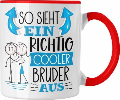 Produktbild von Trendation - Bruder Tasse Geschenk So Sieht Ein RIchtig Cooler Bruder Aus Geschenkidee von Schwester Lustiger Spruch Geburtstag Becher Kaffeetasse (Rot)