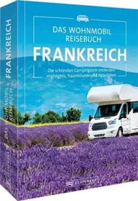 Obrázek produktu pro Das Wohnmobil Reisebuch Frankreich