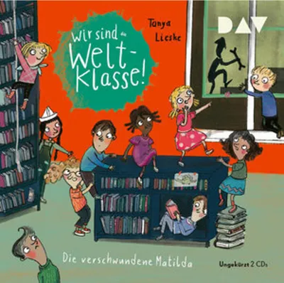 Produktbild von Wir sind (die) Weltklasse - Teil 2: Die verschwundene Matilda