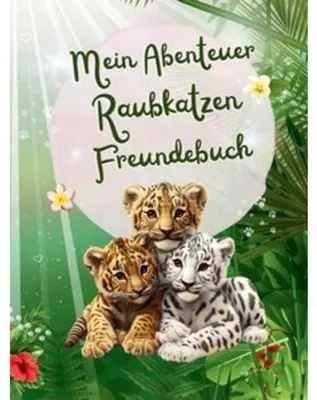 Zdjęcie produktu dla Mein Abenteuer Raubkatzen Freundebuch
