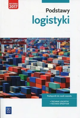 Productafbeelding van WSiP Podstawy logistyki. Podręcznik do nauki zawodów z branży logistyczno-spedycyjnej, Edukacyjny, Polski, Broszurowa okładka, 304 stron(y)