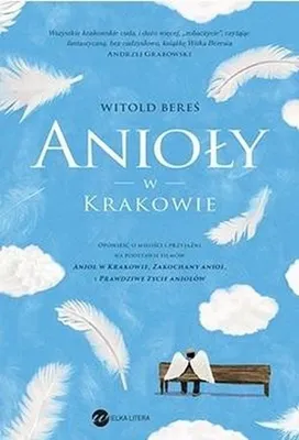 Immagine prodotto di Anioły w Krakowie - Opowieść o miłości i przyjaźni
