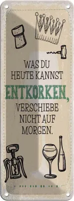 Produktbild von vianmo Blechschild 27x10 cm Alkohol was heute entkorken kannst Spruch Zitat