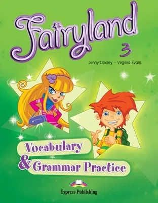 Zdjęcie produktu dla Evans, V: Fairyland 3 Vocabulary Grammar Practice