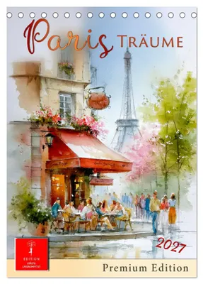 Produktbild von Paris Träume (Tischkalender 2027 DIN A5 hoch), CALVENDO Monatskalender