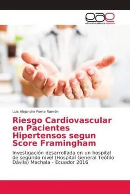 Produktbild von Riesgo Cardiovascular en Pacientes Hipertensos segun Score Framingham
