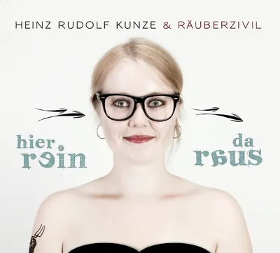 Produktbild von Kunze,Heinz Rudolf & Räuberzivil - Hier Rein Da Ra