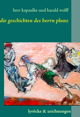 Produktbild von Die Gedichte des Herrn Plunz