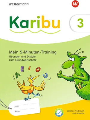 Produktbild von Karibu 3. Mein 5-Minuten-Training: Übungen und Diktate zum Grundwortschatz