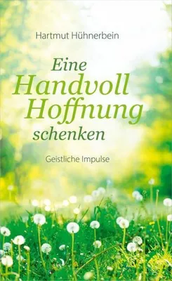 Obrázek produktu pro Eine Handvoll Hoffnung schenken