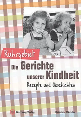 Obrázok produktu pre Ruhrgebiet - Die Gerichte unserer Kindheit
