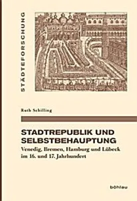 Produktbild von Schilling, R: Stadtrepublik und Selbstbehauptung