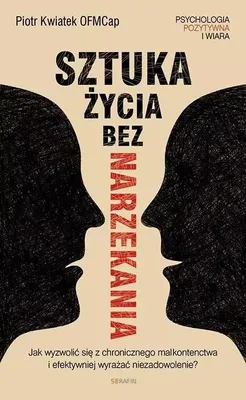 Image de Sztuka życia bez narzekania