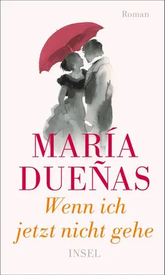 Obrázek produktu pro Dueñas, M: Wenn ich jetzt nicht gehe