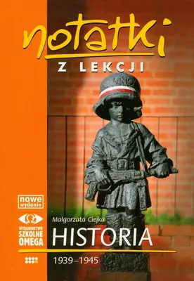 Obrázek produktu pro Ciejka, M: Notatki z lekcji Historia 1939-1945