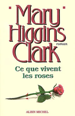 Image de Clark Mary Higgins - Ce Que Vivent les Roses