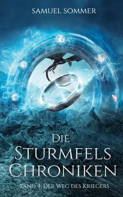 Produktbild von Die Sturmfels Chroniken Band 4: Der Weg des Kriegers