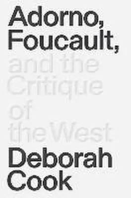Produktbild von Adorno, Foucault and the Critique of the West