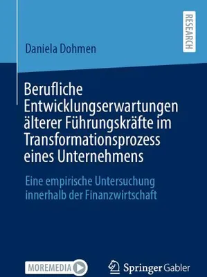 Obrázek produktu pro Berufliche Entwicklungserwartungen älterer Führungskräfte im Transformationsprozess eines Unternehmens