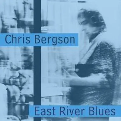 Productafbeelding van Chris Bergson: Blues aan de Oostrivier