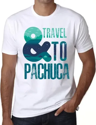 Produktbild von Herren Grafik T-Shirt Und Reisen nach Pachuca – And Travel To Pachuca – Öko-Verantwortlich Vintage Jahrgang Kurzarm Lustige Druck Geburtstag Geschenk
