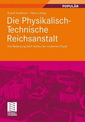 Immagine prodotto di Die Physikalisch-Technische Reichsanstalt
