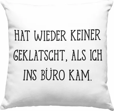 Produktbild von Trendation - Deko-Kissen mit Füllung 40x40 Hat Wieder Keine Geklatscht Als Ich Ins Büro Kam Lustiges Geschenk Kollege Kollegin Büro-Deko-Kissen mit Füllung 40x40 für Frauen und Männer (Grün)