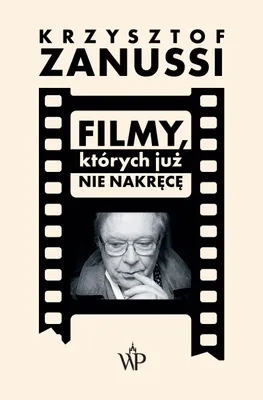 Produktbild von Filmy, ktorych juz nie nakrece
