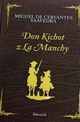 Obrázek produktu pro Don Kichot z La Manchy - Miguel De Cervantes Saavedra