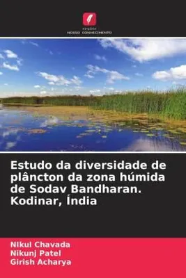 Produktbild von Estudo da diversidade de plâncton da zona húmida de Sodav Bandharan. Kodinar, Índia