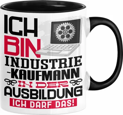 Produktbild von Industriekaufmann Ausbildung Tasse Geschenk Ich Bin Industriekaufmann In Der Ausbildung Ich Darf Das Geschenkidee Spruch (Schwarz)