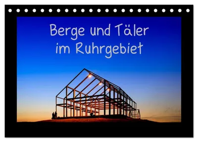 Produktbild von Berge und Täler im Ruhrgebiet (Tischkalender 2027 DIN A5 quer), CALVENDO Monatskalender