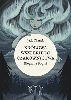 Obrázok produktu pre Królowa wszelkiego czarownictwa. Biografia Bogini