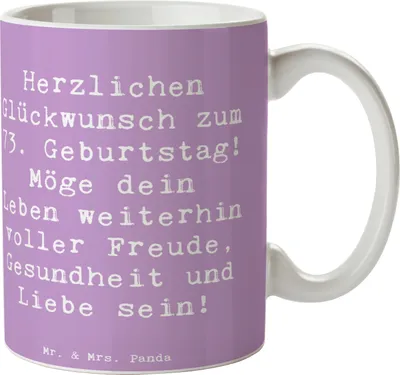 Produktbild von Mr. & Mrs. Panda Becher Spruch 73. Geburtstag - Lavendeltraum - Geschenk, besonderer Tag, Zufriedenheit, Tasse, Kaffeebecher, Kaffeetasse, Pott, Freundschaft, Glück