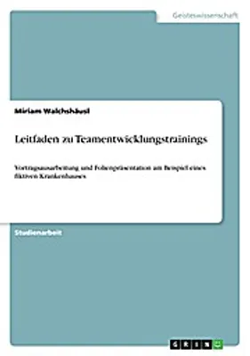 Produktbild von Leitfaden zu Teamentwicklungstrainings