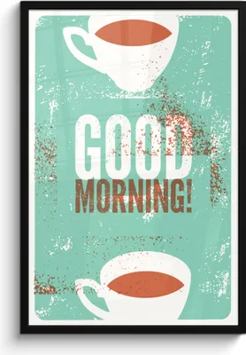 Produktbild von MuchoWow® MuchoWow® Gerahmtes Poster Kaffee - Vintage - Zitate - Sprüche - Guten Morgen! 60x90 cm - Poster mit zchwarzem Bilderrahmen - Kunst