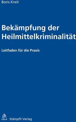 Produktbild von Bekämpfung der Heilmittelkriminalität