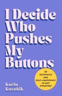 Zdjęcie produktu dla I Decide Who Pushes My Buttons