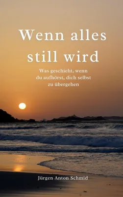 Produktbild von Wenn alles still wird