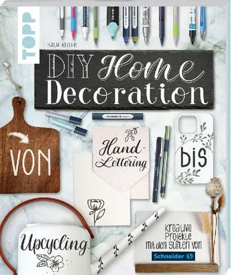 Produktbild von DIY Home Decoration - von Handlettering bis Upcycling