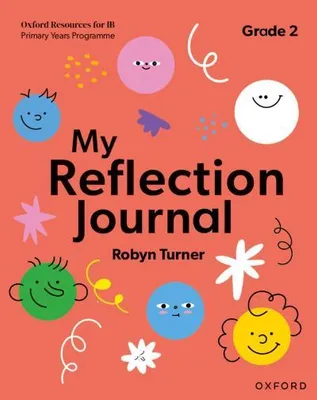 Obrázok produktu pre Oxford Resources for IB PYP: My Reflection Journal Grade 2