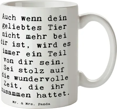 Produktbild von Mr. & Mrs. Panda Kaffeebecher Spruch Trauerbewältigung nach dem Verlust eines Haustiers - Weiß - Geschenk, Trost, Zuversicht, positivity, Tasse mit, Kaffeetasse, Pott