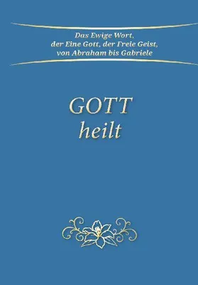 Produktbild von Gott heilt