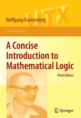 Produktbild von A Concise Introduction to Mathematical Logic