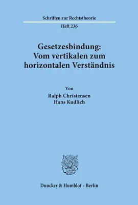 Produktbild von Gesetzesbindung: Vom vertikalen zum horizontalen Verständnis.