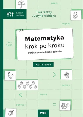 Zdjęcie produktu dla Matematyka krok po kroku. Porównywanie liczb i..