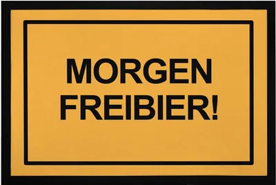 Produktbild von Fußmatte mit Spruch Warnschild Warnhinweis rutschfest & waschbar Moonworks® Morgen Freibier schwarz 60x40cm