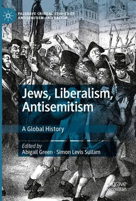 Obrázek produktu pro Jews, Liberalism, Antisemitism